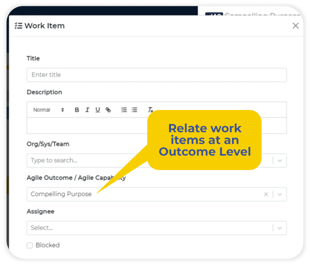 Associate Work Items at an Outcome level
